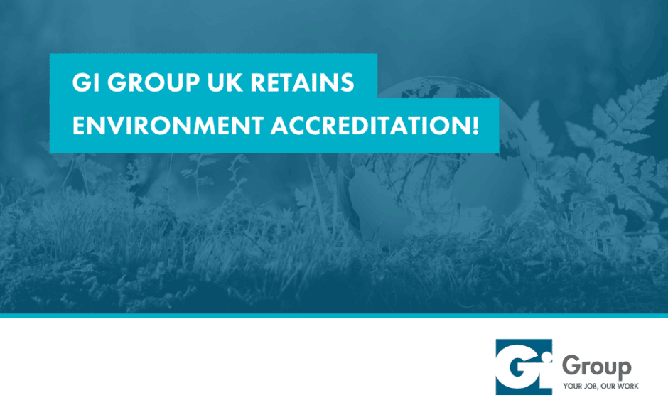 GI GROUP UK RETAINS ENVIRONMENTAL ACCREDITATION