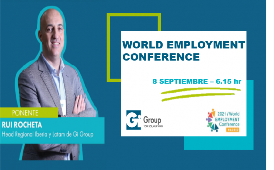 RUI ROCHETA, HEAD IBERIA & LATAM DE GI GROUP, PONENTE EN LA WORLD EMPLOYMENT CONFERENCE 2021