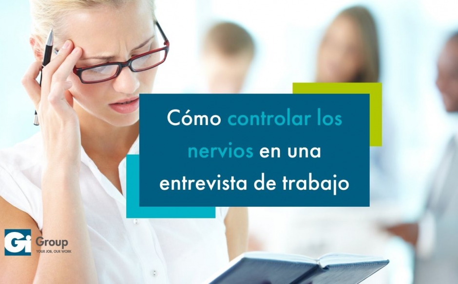 Cómo controlar los nervios en una entrevista de trabajo